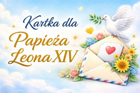 Kartka dla Papieża Leona XIV
