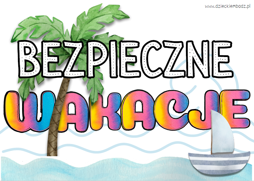Bezpieczne wakacje